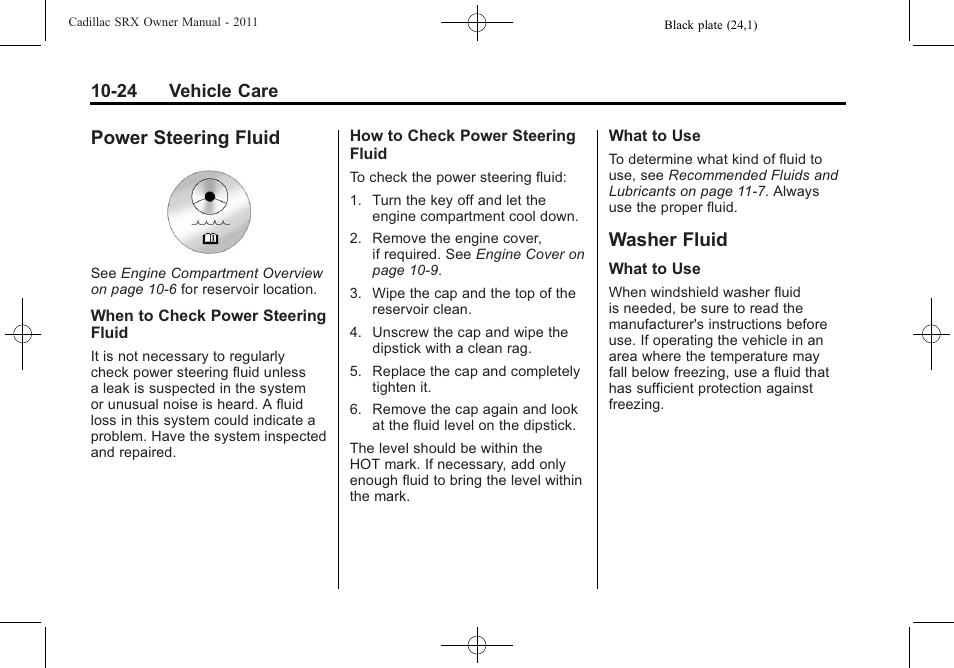 Power steering fluid, Washer fluid, Power steering fluid -24 washer fluid -24 | Replacement | Cadillac 2011 SRX User Manual | Page 362 / 498