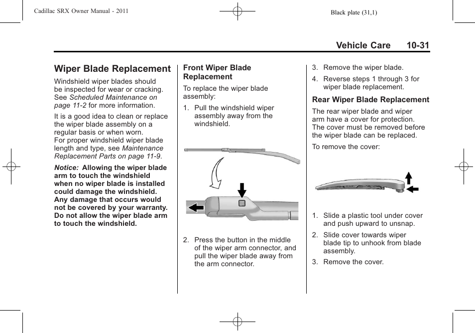 Wiper blade replacement, Wiper blade, Replacement -31 | Tires, Vehicle care 10-31 | Cadillac 2011 SRX User Manual | Page 369 / 498