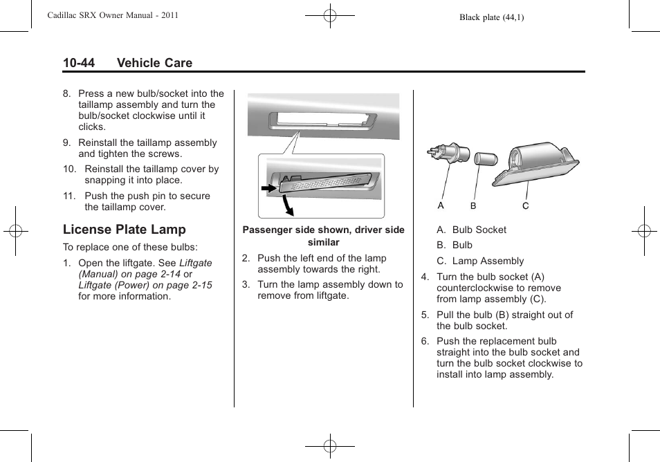 License plate lamp, Plate lamp -44, 44 vehicle care | Cadillac 2011 SRX User Manual | Page 382 / 498
