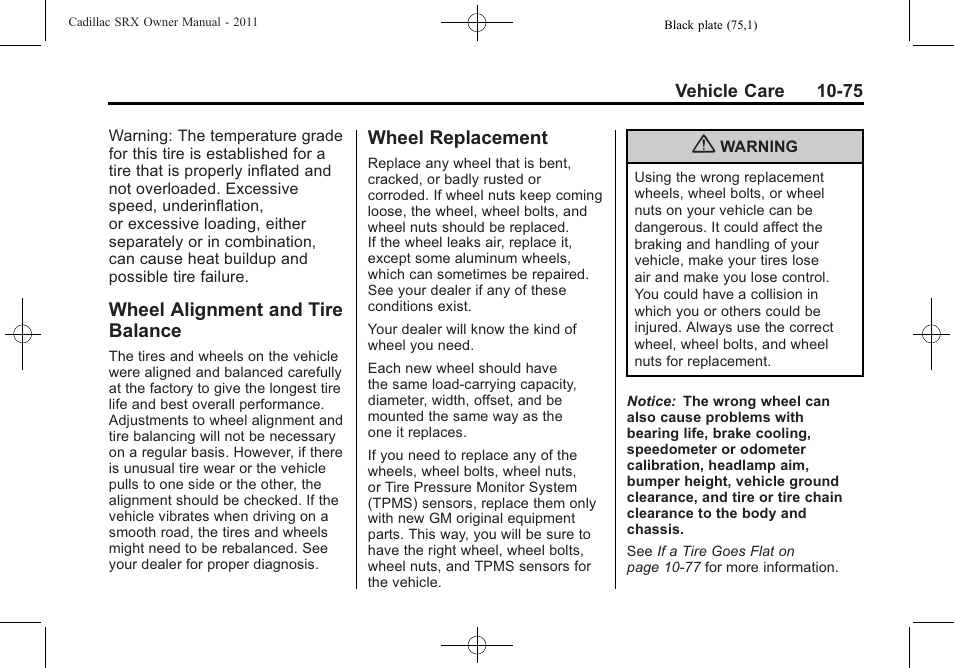 Wheel alignment and tire balance, Wheel replacement, Wheel alignment and tire | Balance -75, Wheel replacement -75, These | Cadillac 2011 SRX User Manual | Page 413 / 498