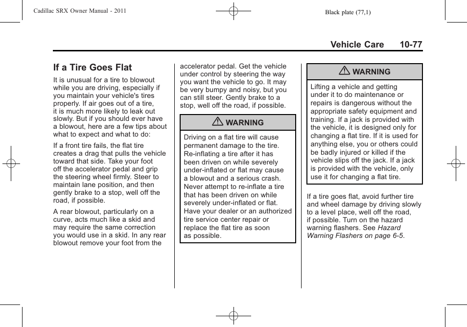 If a tire goes flat, If a tire goes flat -77 | Cadillac 2011 SRX User Manual | Page 415 / 498