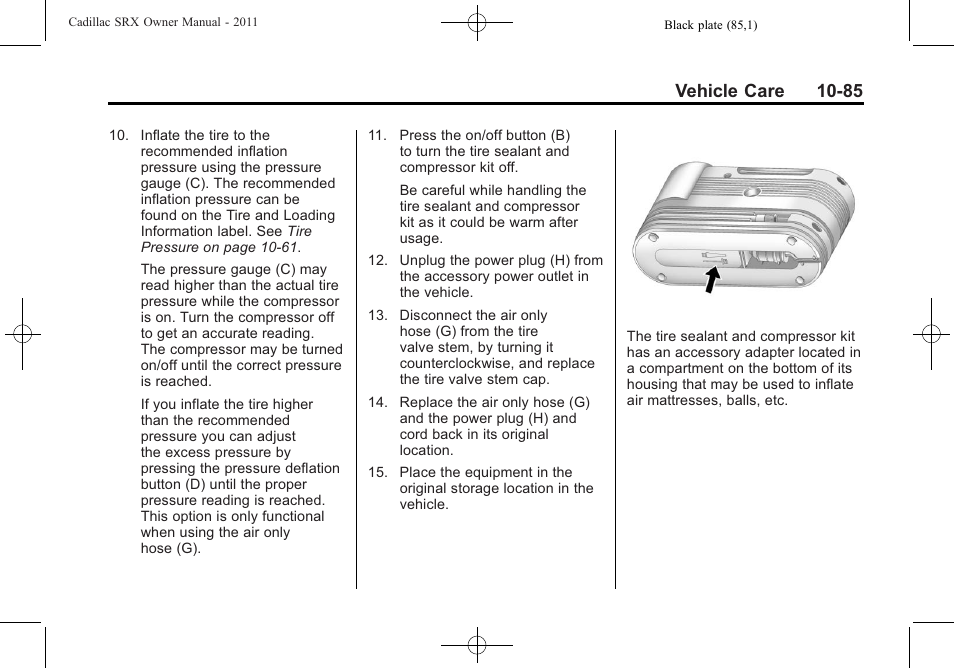 Vehicle care 10-85 | Cadillac 2011 SRX User Manual | Page 423 / 498