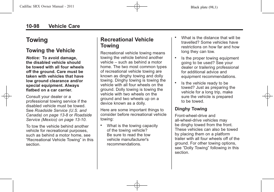 Towing, Towing the vehicle, Recreational vehicle towing | Towing -98, Privacy, Towing the vehicle -98 recreational vehicle, 98 vehicle care | Cadillac 2011 SRX User Manual | Page 436 / 498
