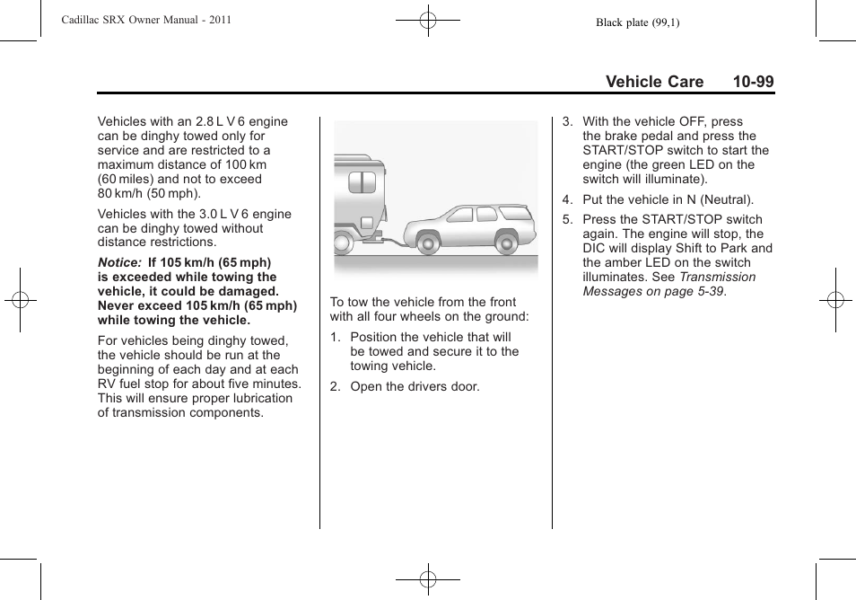Vehicle care 10-99 | Cadillac 2011 SRX User Manual | Page 437 / 498