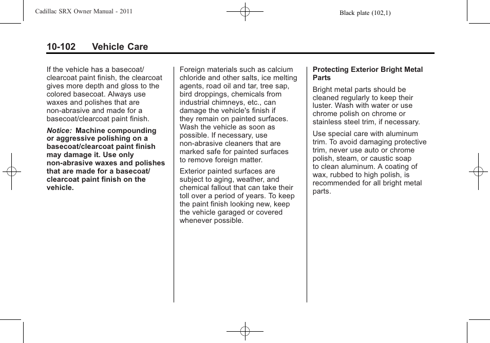 102 vehicle care | Cadillac 2011 SRX User Manual | Page 440 / 498