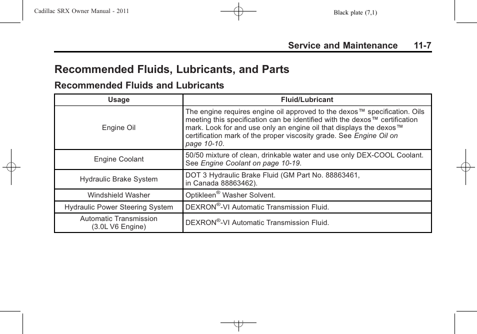 Recommended fluids, lubricants, and parts, Recommended fluids and lubricants, Recommended fluids | Lubricants, and parts -7, Recommended fluids and, Lubricants -7, Service and maintenance 11-7 | Cadillac 2011 SRX User Manual | Page 455 / 498