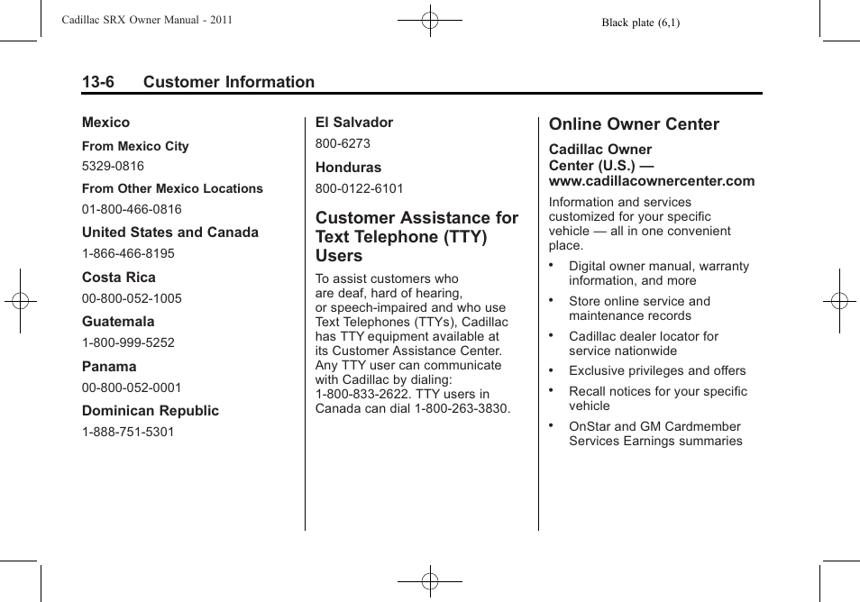 Customer assistance for text telephone (tty) users, Online owner center, Customer assistance for text | Telephone (tty) users -6, Online owner center -6, 6 customer information | Cadillac 2011 SRX User Manual | Page 470 / 498