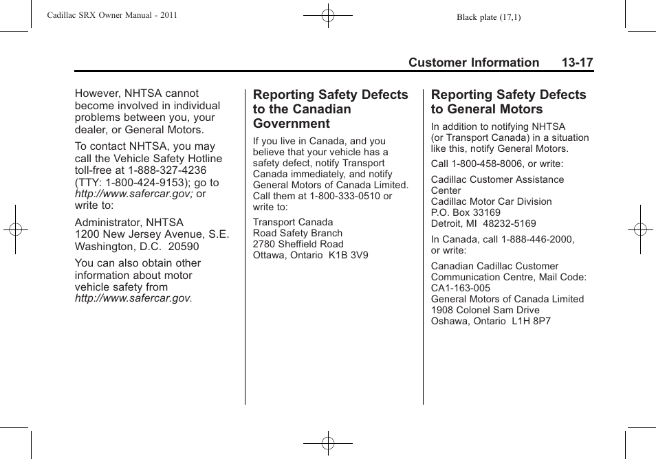 Reporting safety defects to general motors, Reporting safety defects to, The canadian government -17 | Safety defects to, General motors -17 | Cadillac 2011 SRX User Manual | Page 481 / 498