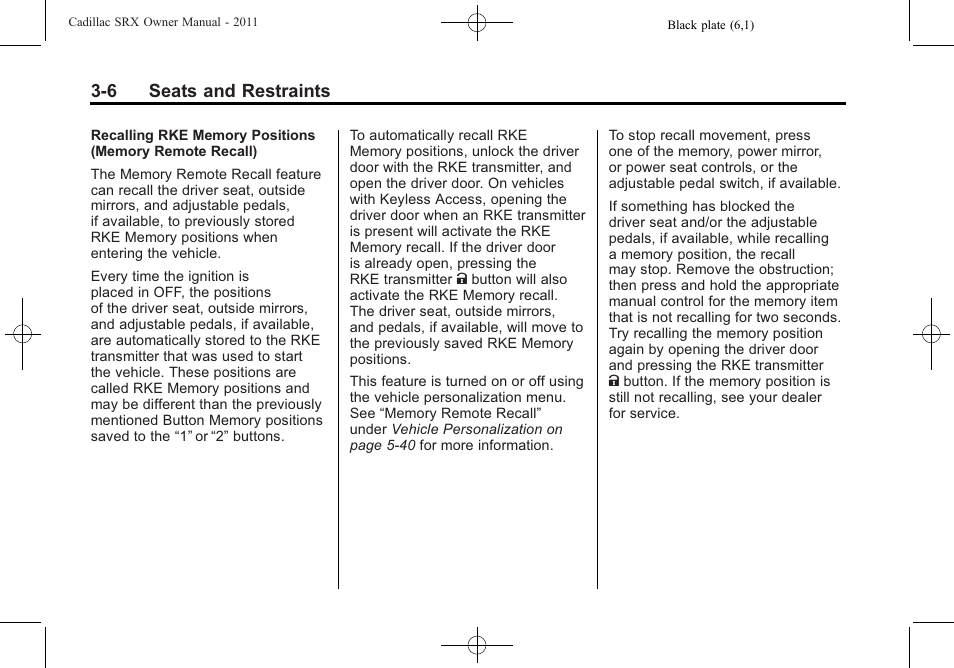 6 seats and restraints | Cadillac 2011 SRX User Manual | Page 70 / 498