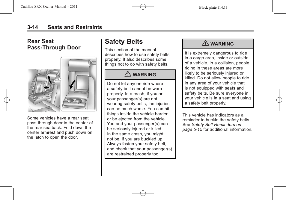 Rear seat pass-through door, Safety belts, Safety belts -14 | Rear seat, Pass-through door -14 | Cadillac 2011 SRX User Manual | Page 78 / 498