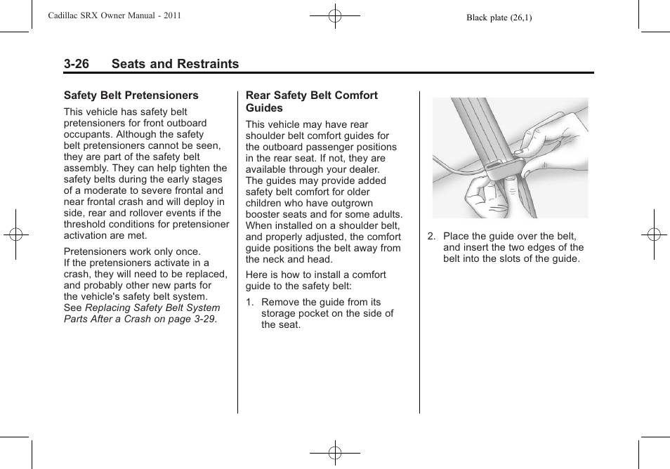 26 seats and restraints | Cadillac 2011 SRX User Manual | Page 90 / 498