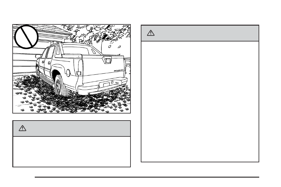 Parking over things that burn, Engine exhaust, Caution | Cadillac 2006 Escalade EXT User Manual | Page 110 / 484