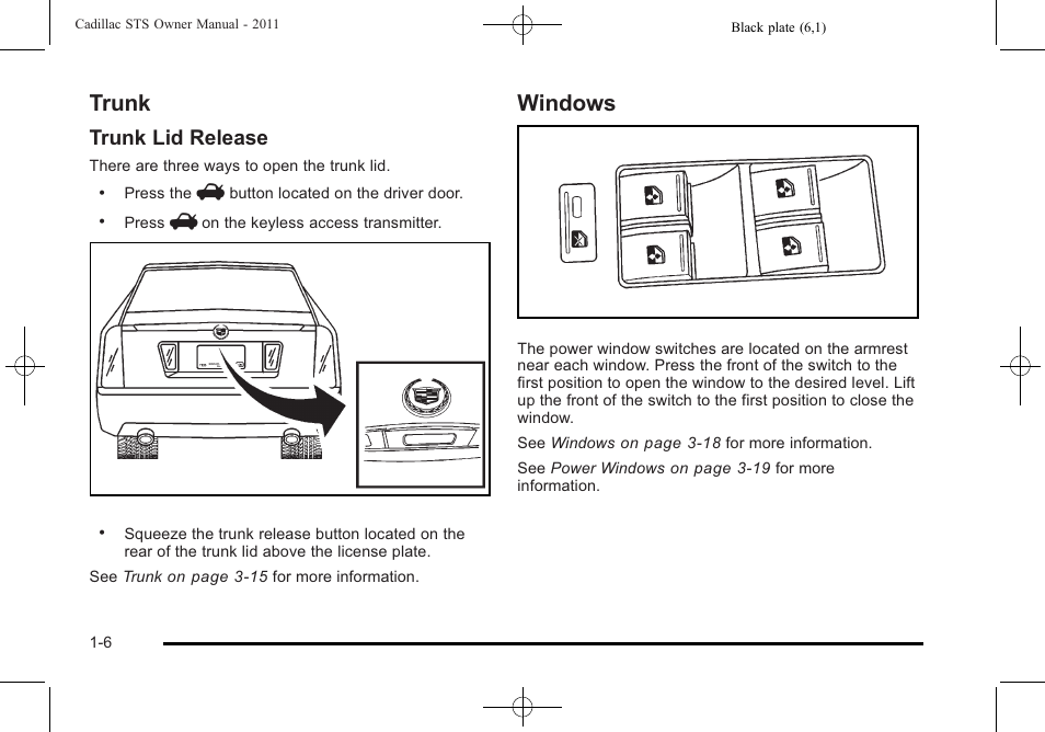 Trunk, Windows, Trunk -6 windows -6 | Trunk lid release | Cadillac 2011 STS User Manual | Page 12 / 528