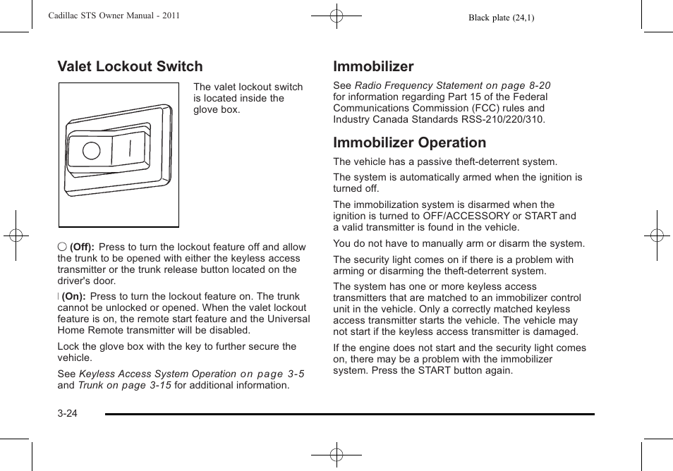 Valet lockout switch, Immobilizer, Immobilizer operation | Cadillac 2011 STS User Manual | Page 130 / 528