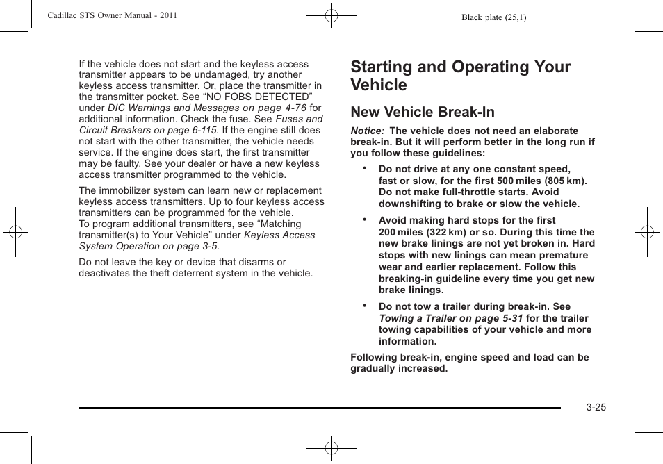 Starting and operating your vehicle, New vehicle break-in, Starting and operating your vehicle -25 | New vehicle break-in -25 | Cadillac 2011 STS User Manual | Page 131 / 528