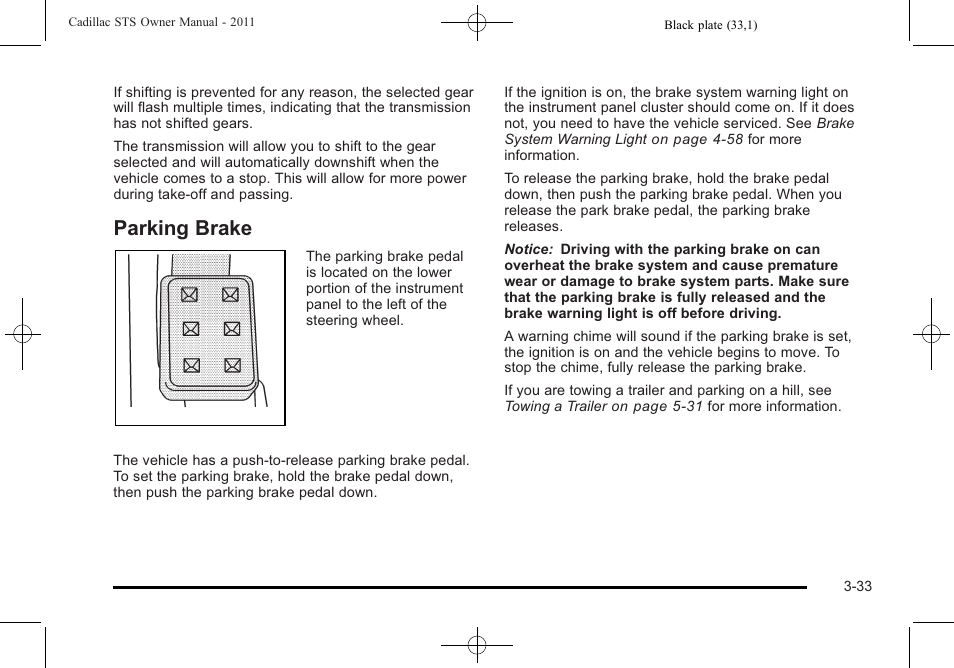Parking brake, Parking brake -33, Parking brake on | Cadillac 2011 STS User Manual | Page 139 / 528