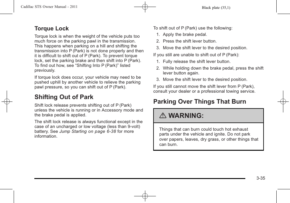 Shifting out of park, Parking over things that burn, Shifting out of park -35 | Over things that burn -35, Warning, Torque lock | Cadillac 2011 STS User Manual | Page 141 / 528