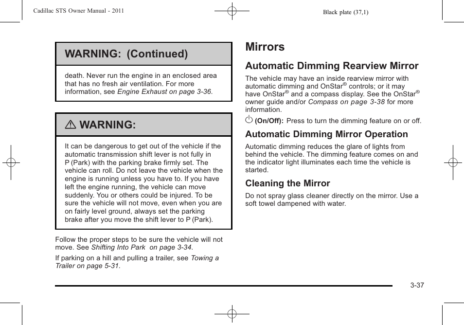 Mirrors, Automatic dimming rearview mirror, Mirrors -37 | Automatic dimming rearview mirror -37, Warning: (continued), Warning, Automatic dimming mirror operation, Cleaning the mirror | Cadillac 2011 STS User Manual | Page 143 / 528