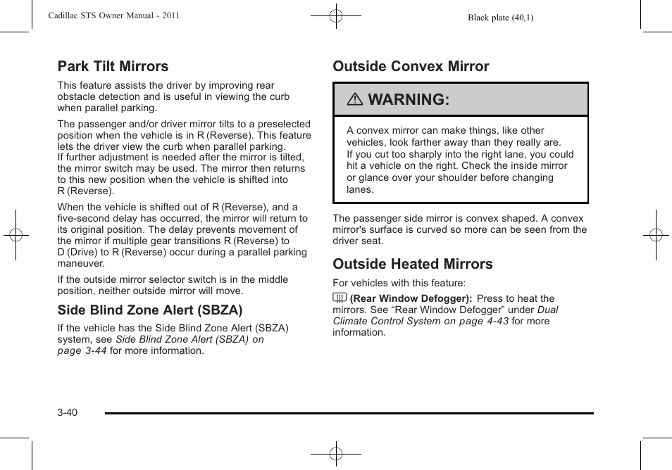 Park tilt mirrors, Outside convex mirror, Outside heated mirrors | Warning | Cadillac 2011 STS User Manual | Page 146 / 528