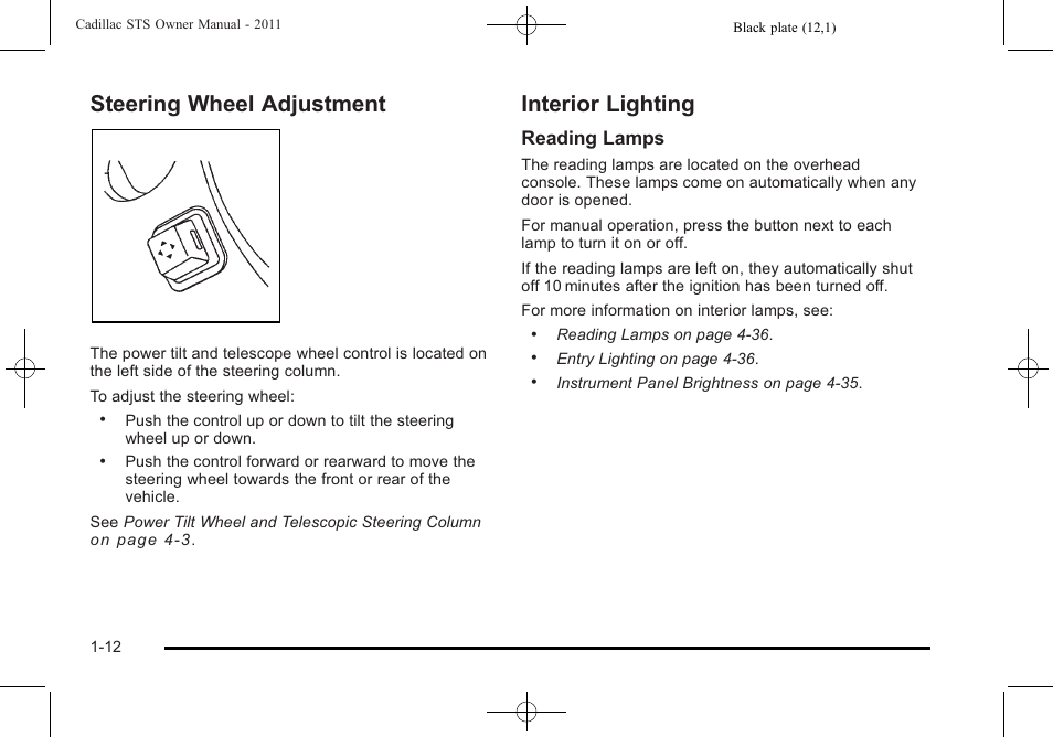 Steering wheel adjustment, Interior lighting, Reading lamps | Cadillac 2011 STS User Manual | Page 18 / 528