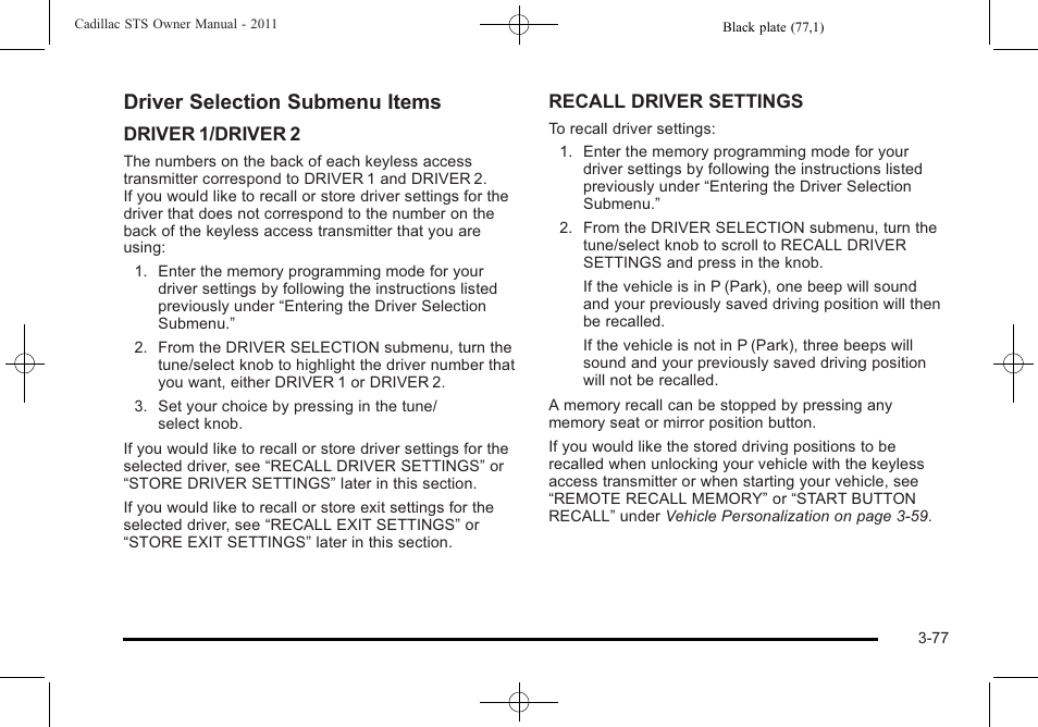 Driver selection submenu items | Cadillac 2011 STS User Manual | Page 183 / 528