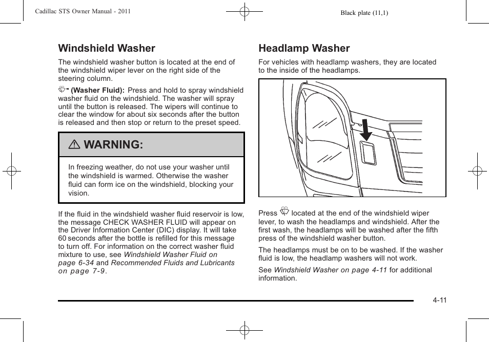 Windshield washer, Headlamp washer, Windshield washer -11 headlamp washer -11 | Warning | Cadillac 2011 STS User Manual | Page 197 / 528