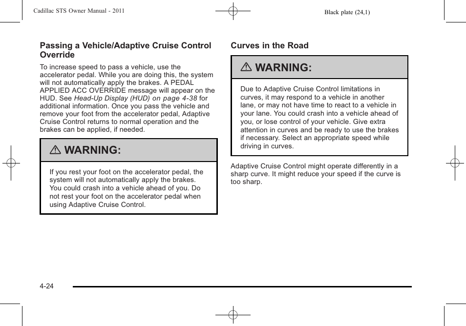 Warning | Cadillac 2011 STS User Manual | Page 210 / 528