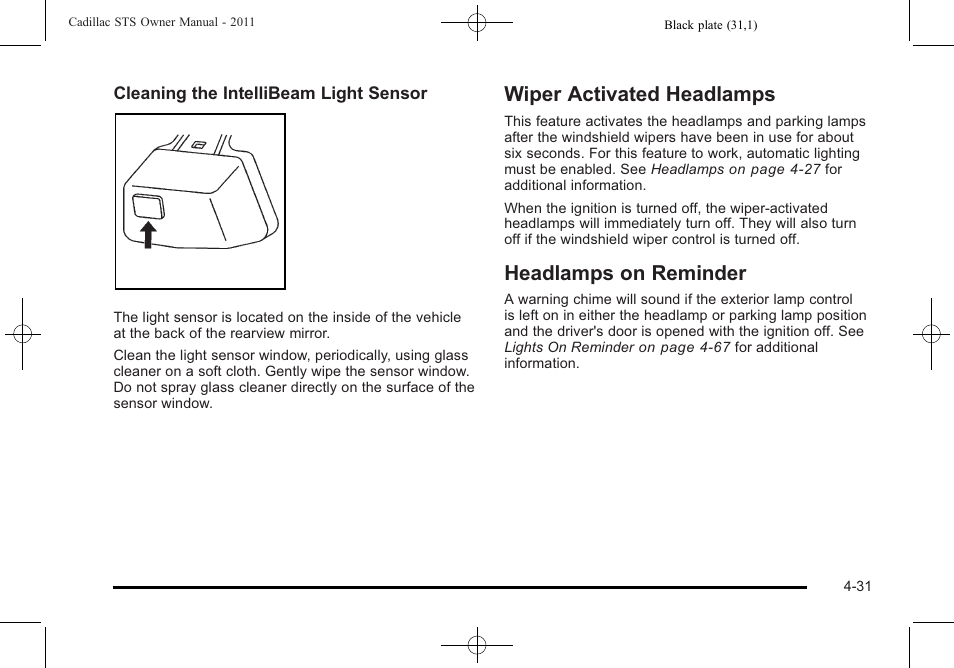 Wiper activated headlamps, Headlamps on reminder | Cadillac 2011 STS User Manual | Page 217 / 528