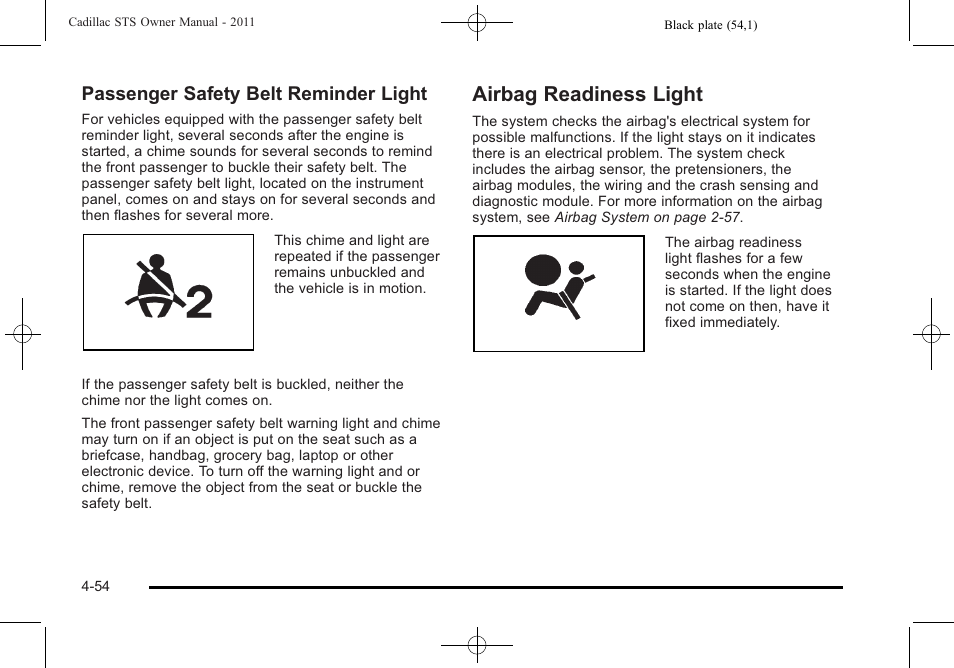Airbag readiness light, Airbag readiness light -54, Passenger safety belt reminder light | Cadillac 2011 STS User Manual | Page 240 / 528