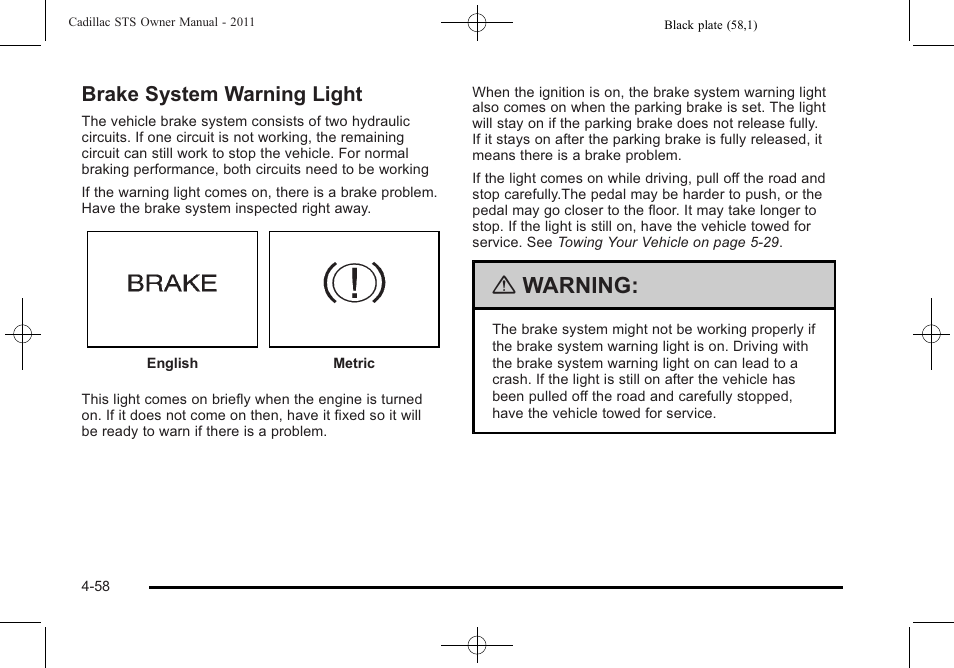 Brake system warning light, Brake system warning light -58, Warning | Cadillac 2011 STS User Manual | Page 244 / 528