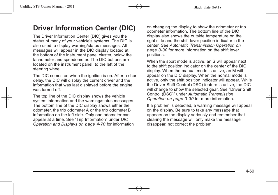 Driver information center (dic), Information center (dic) -69, Driver information center (dic) -69 | Cadillac 2011 STS User Manual | Page 255 / 528