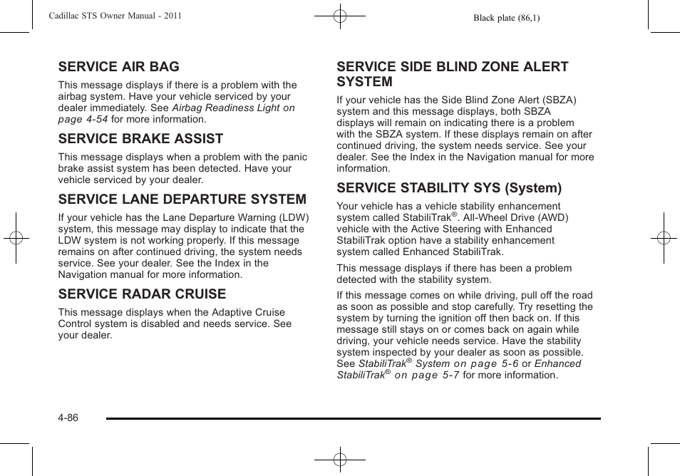 Service air bag, Service brake assist, Service lane departure system | Service radar cruise, Service side blind zone alert system, Service stability sys (system) | Cadillac 2011 STS User Manual | Page 272 / 528