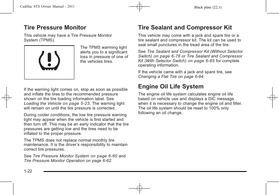 Tire pressure monitor, Tire sealant and compressor kit, Engine oil life system | Cadillac 2011 STS User Manual | Page 28 / 528