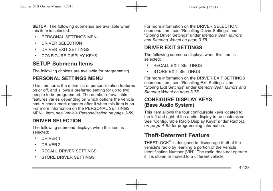 Theft-deterrent feature, Theft-deterrent feature -123, Setup submenu items | Personal settings menu, Driver selection, Driver exit settings, Configure display keys (base audio system) | Cadillac 2011 STS User Manual | Page 309 / 528