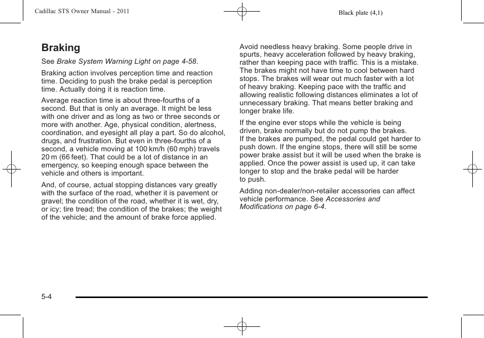 Braking, Braking -4 | Cadillac 2011 STS User Manual | Page 316 / 528