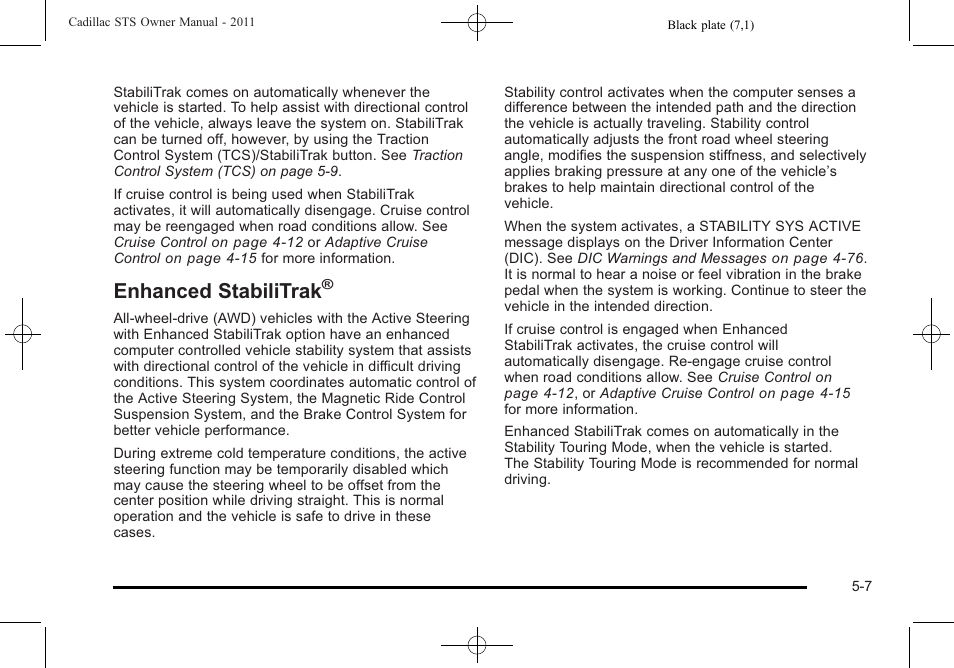 Enhanced stabilitrak, Enhanced, Stabilitrak | Cadillac 2011 STS User Manual | Page 319 / 528