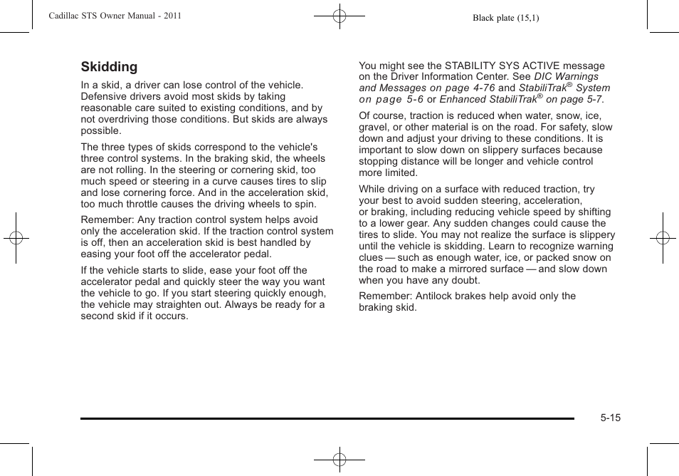 Skidding | Cadillac 2011 STS User Manual | Page 327 / 528