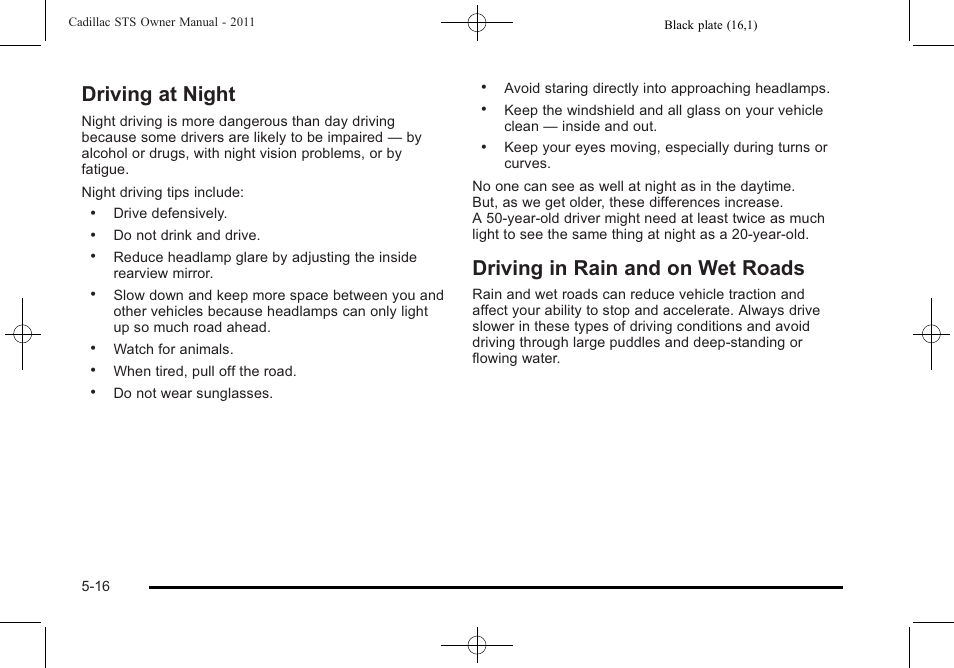 Driving at night, Driving in rain and on wet roads | Cadillac 2011 STS User Manual | Page 328 / 528