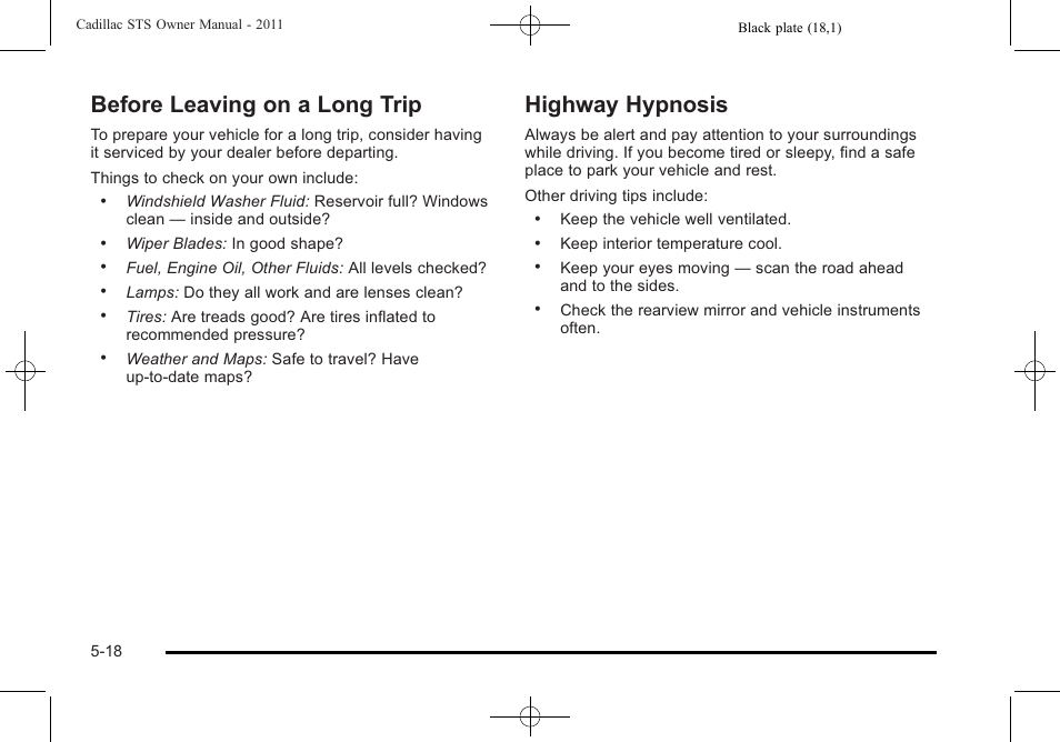 Before leaving on a long trip, Highway hypnosis | Cadillac 2011 STS User Manual | Page 330 / 528