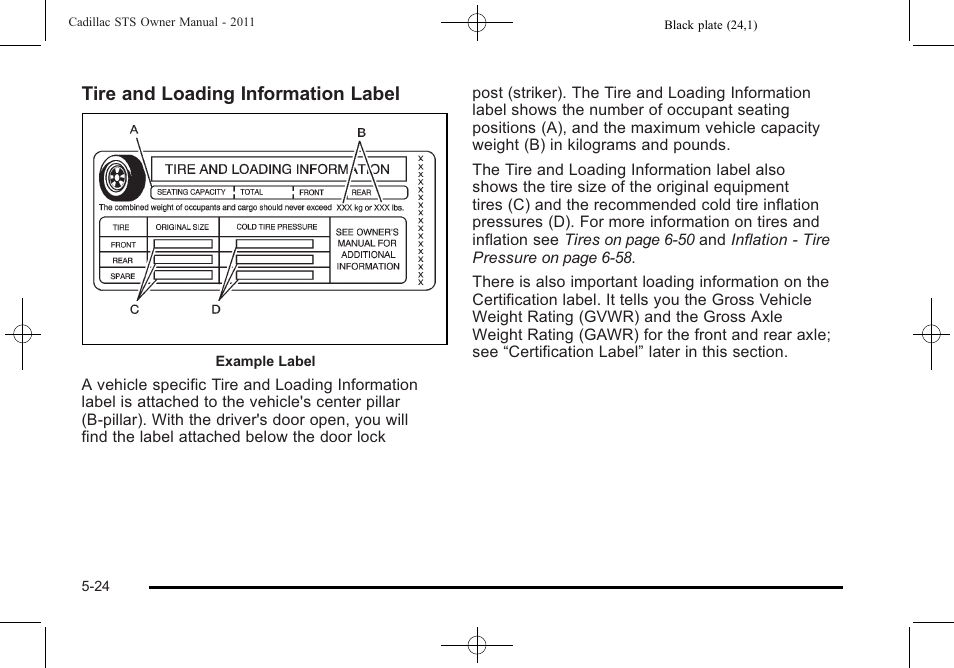 Tire and loading information label | Cadillac 2011 STS User Manual | Page 336 / 528