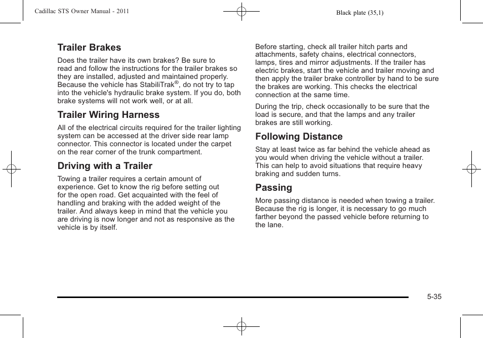 Trailer brakes, Trailer wiring harness, Driving with a trailer | Following distance, Passing | Cadillac 2011 STS User Manual | Page 347 / 528