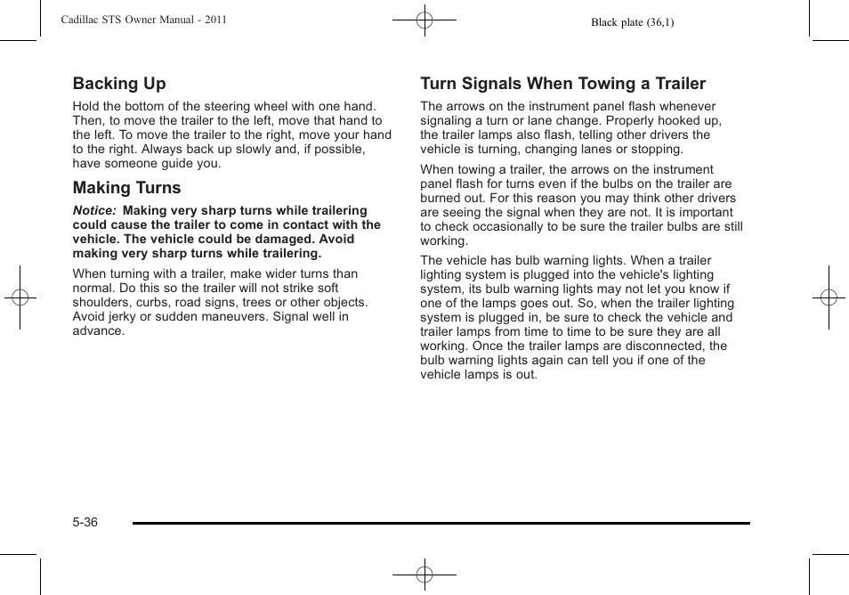 Backing up, Making turns, Turn signals when towing a trailer | Cadillac 2011 STS User Manual | Page 348 / 528