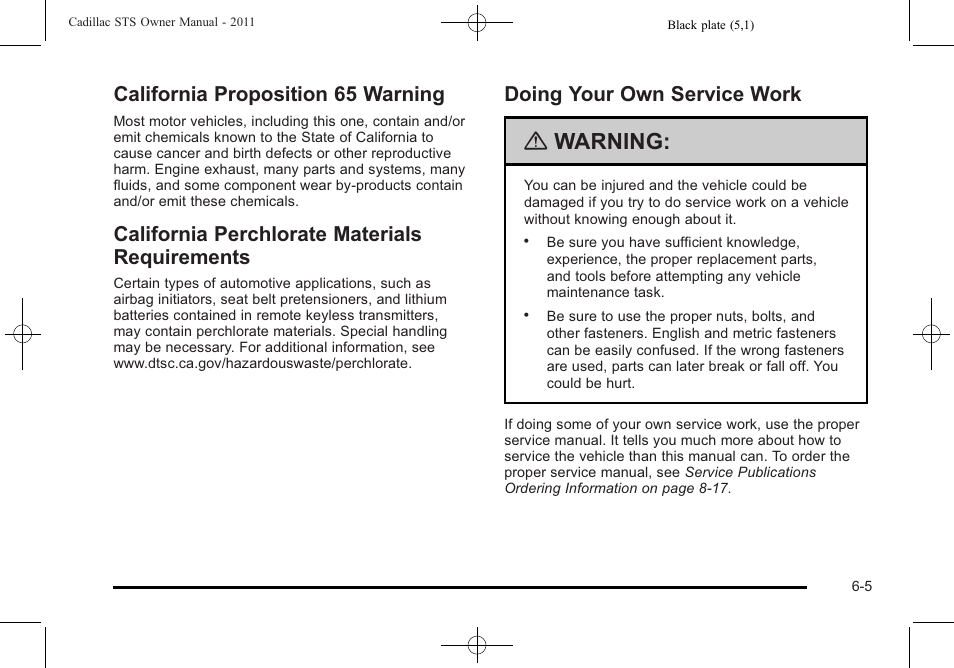 California proposition 65 warning, California perchlorate materials requirements, Doing your own service work | Requirements -5, Doing your own service work -5, Warning | Cadillac 2011 STS User Manual | Page 355 / 528