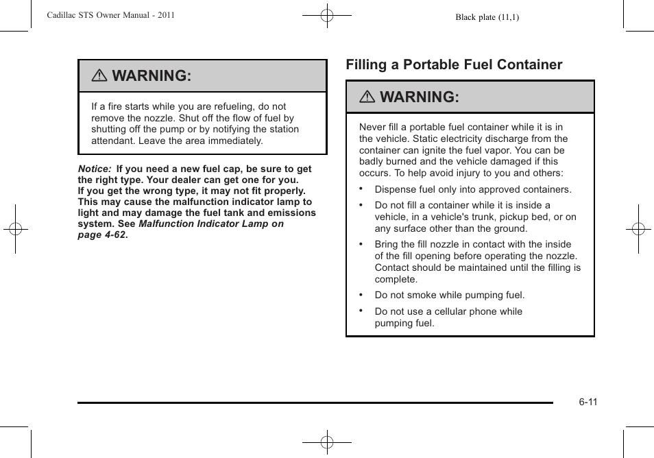 Filling a portable fuel container, Filling a portable fuel container -11, Warning | Cadillac 2011 STS User Manual | Page 361 / 528