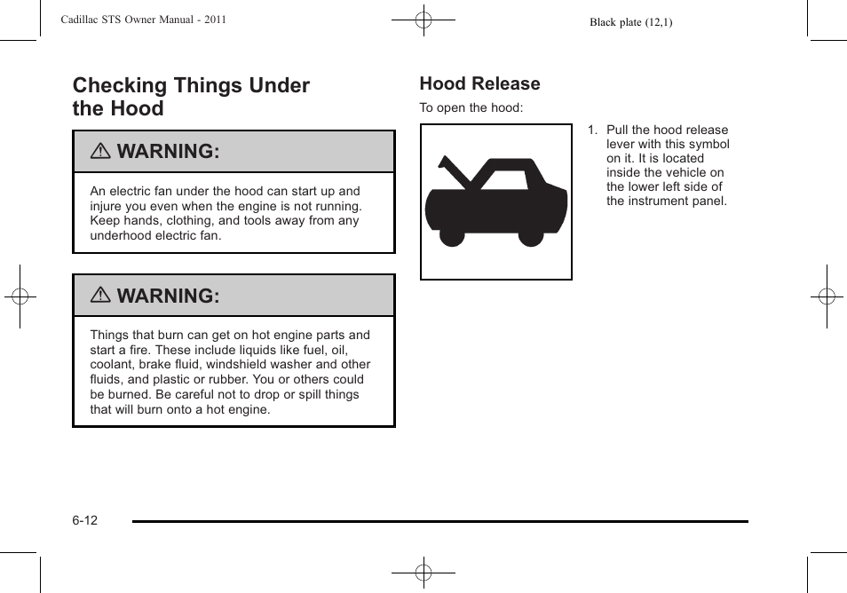 Checking things under the hood, Hood release, Checking things under the hood -12 | Hood release -12, Warning | Cadillac 2011 STS User Manual | Page 362 / 528