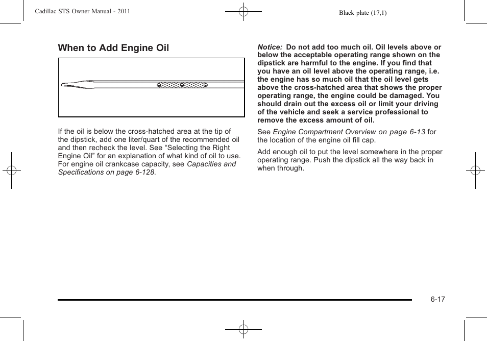 When to add engine oil | Cadillac 2011 STS User Manual | Page 367 / 528