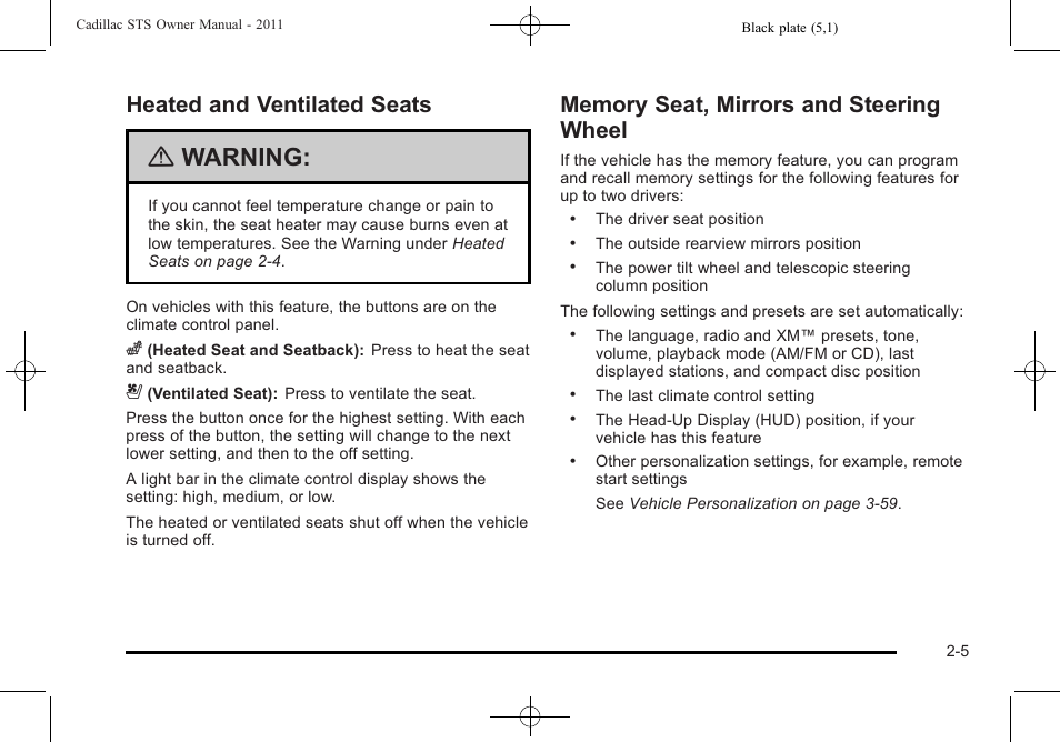 Heated and ventilated seats, Memory seat, mirrors and steering wheel, Seat | Warning | Cadillac 2011 STS User Manual | Page 37 / 528