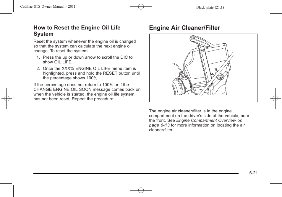 Engine air cleaner/filter, Engine air cleaner/filter -21, Engine air cleaner | How to reset the engine oil life system | Cadillac 2011 STS User Manual | Page 371 / 528