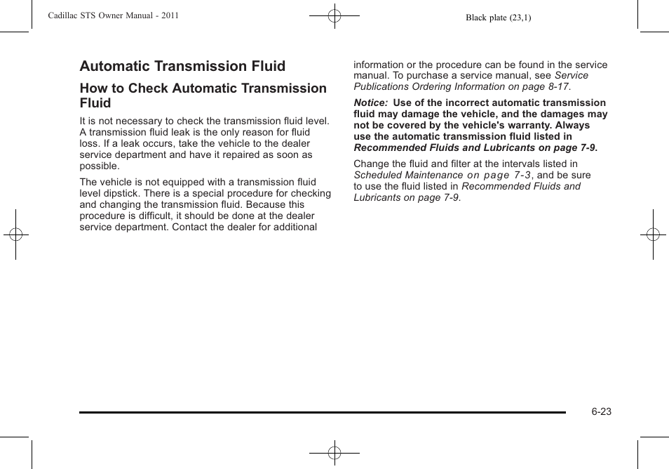 Automatic transmission fluid, Automatic transmission fluid -23, How to check automatic transmission fluid | Cadillac 2011 STS User Manual | Page 373 / 528