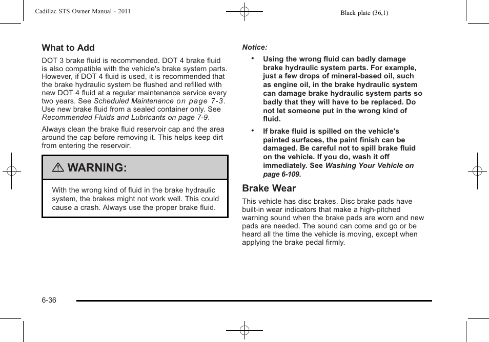 Warning, Brake wear | Cadillac 2011 STS User Manual | Page 386 / 528